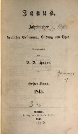 Janus : Jahrbücher deutscher Gesinnung, Bildung u. That. 1845,1 = H. 1/12