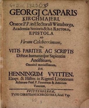 Epistola ad virum celeberrimum ... Henningum Witten