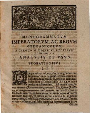 Monogrammatvm Imperatorvm Ac Regvm Germanicorvm A Carolo M. Vsqve Ad Excessvm Conradi III Analysin Et Vsvm In Probationibvs