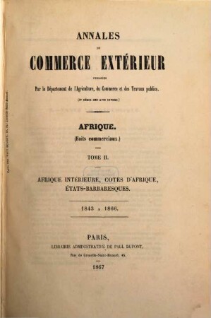 Annales du commerce extérieur. Afrique. Faits commerciaux. 2. 1843/66