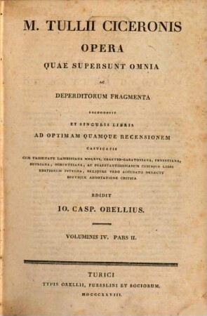 M. Tullii Ciceronis Opera quae supersunt omnia ac deperditorum fragmenta. 4,2