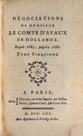 Négociations De Monsieur Le Comte D'Avaux En Hollande, 5. Depuis 1685, jusqu'en 1688