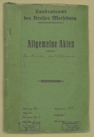 Verhandlungsprotokolle und Schriftwechsel des ASR Merseburg mit dem Landratsamt des Kreises Merseburg - Aufrufe, Befehle