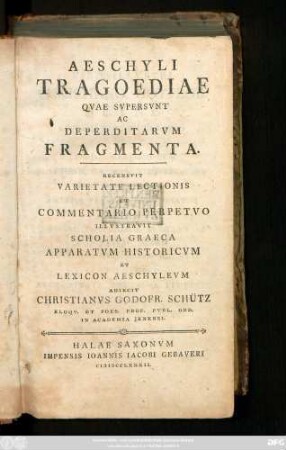 Vol. 1, [Text]: Promethevs Vinctvs Et Septem Adversvs Thebas