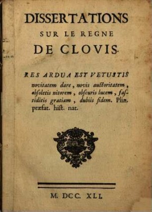 Dissertations sur le regne de Clovis