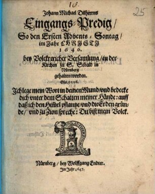 Johann Michael Dilherrns Eingangs-Predig, so den Ersten Advents-Sontag im Jahr Christi 1646 bey volckreicher Versamlung in der Kirchen zu S. Sebald in Nürnberg gehalten worden