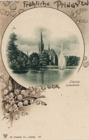 Fröhliche Pfingsten: Leipzig, Lutherkirche