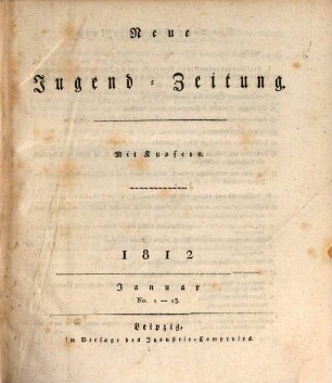 Neue Jugendzeitung. 3,Jan./Juni. 1812