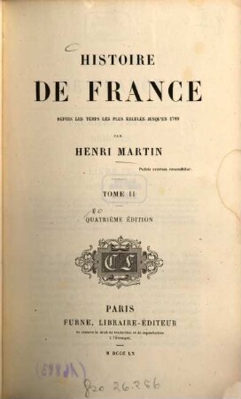Histoire de France : Depuis les temps les plus reculés jusqu'en 1789, 2