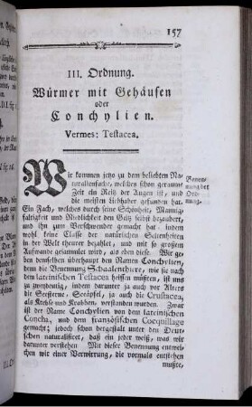 III. Ordnung. Würmer mit Gehäusen oder Conchylien. Vermes : Testacea.