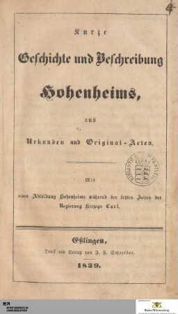 Kurze Geschichte und Beschreibung Hohenheims : aus Urkunden und Original-Acten
