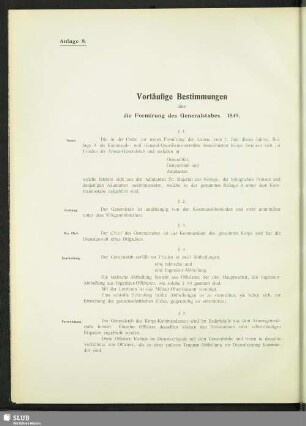 Anlage 8. Vorläufige Bestimmungen über die Formirung des Generalstabes. 1849