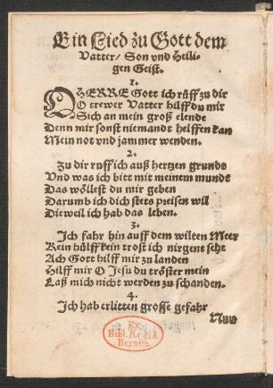 Ein Lied zu Gott dem || Vatter/ Son vnd Heili=||gen Geist. ||