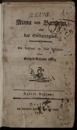 Minna von Barnhelm, oder das Soldatenglück : Ein Lustspiel in fünf Aufzügen