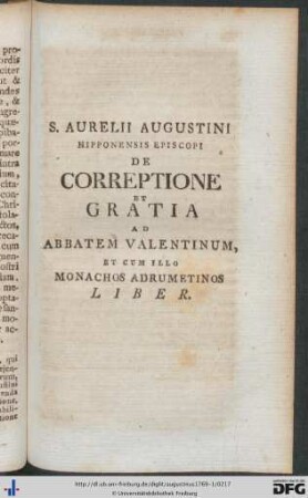 De Correptione Et Gratia Ad Abbatem Valentinum, Et Cum Illo Monachos Adrumetinos Liber.