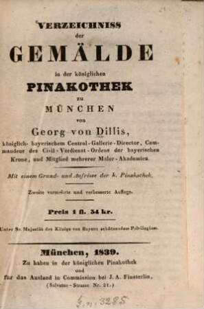 Verzeichniss der Gemälde in der königlichen Pinakothek zu München : Mit einem Grund- und Aufrisse der K. Pinakothek