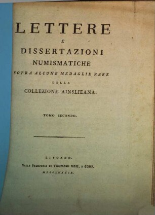 Lettere e Dissertazioni numismatiche ..., 2. (1789). - 183 S. : 2 Ill.