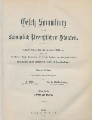 7.Aufl. 1.1806/60: Gesetz-Sammlung für die Königlich-Preußischen Staaten. - 7. Aufl.