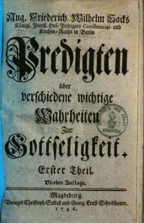 Predigten über verschiedene wichtige Wahrheiten zur Gottseligkeit, 1.
