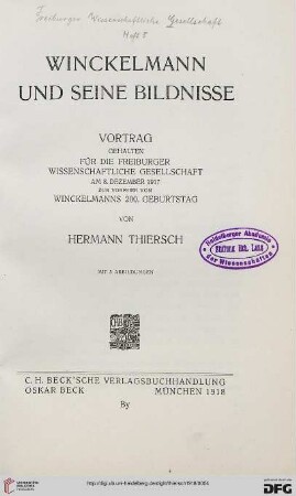 Winckelmann und seine Bildnisse : Vortrag gehalten für die Freiburger wissenschaftliche Gesellschaft am 8. Dezember 1917 zur Vorfeier von Winckelmanns 200. Geburtstag