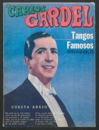 Carlos Gardel : tangos famosos inolvidables