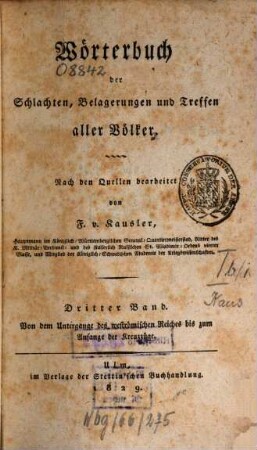 Wörterbuch der Schlachten, Belagerungen und Treffen aller Völker, 3. Von dem Untergange des weströmischen Reiches bis zum Anfange der Kreuzzüge