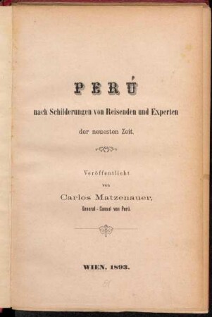 Perú nach Schilderungen von Reisenden und Experten der neuesten Zeit