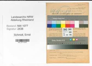 Entnazifizierung Ernst Schmidt , geb. 05.07.1899 (Polizist)