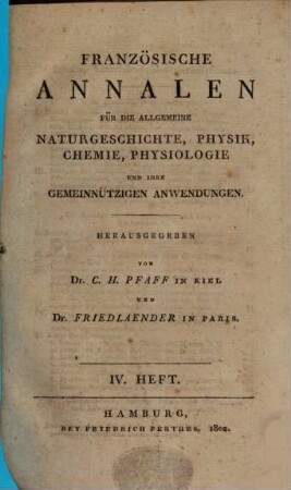Französische Annalen für die allgemeine Naturgeschichte, Physik, Chemie, Physiologie und ihre gemeinnützigen Anwendungen, 1802, Stück 4
