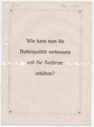 Wie kann man die Butterqualität verbessern und die Ausbeute erhöhen?