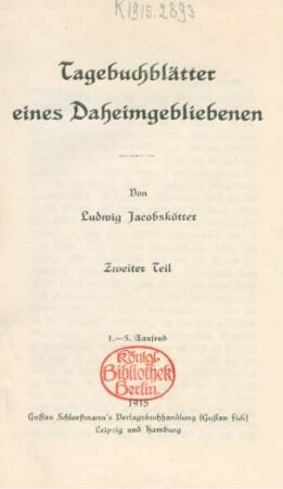 Teil 2: Tagebuchblätter eines Daheimgebliebenen