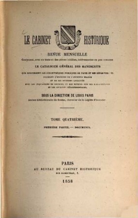 Le Cabinet historique : moniteur des bibliothèques et des archives. 4. 1858
