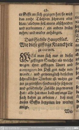 Das Sechste Hauptstück. Wie diese gifftige Kranckheit zu curiren