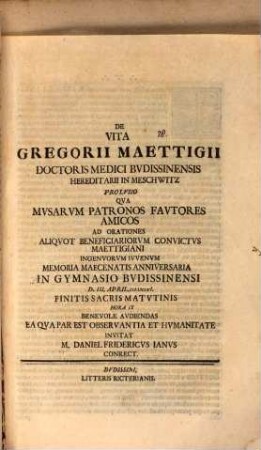 De vita Gregorii Maettigii, Doct. Med. Bud. ... prolusio