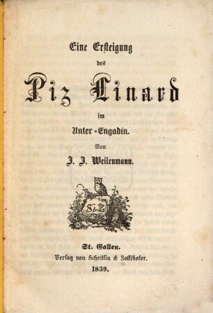 Eine Ersteigung des Piz Linard im Unter-Engadin : von J. J. Weilenmann