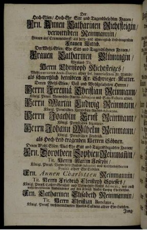 Der Hoch-Edlen/ Hoch-Ehr Sitt und Tugendbelobten Frauen/ Frn. Annen Catarinen Richtsteigin/ verwittibten Reinmannin/ Frauen auf Crummendorff/ als hertz- und schmertzlich Leid-tragenden Frauen Wittib. Der Wohl-Edlen/ Ehr Sitt- und Tugendsahmen Frauen/ Frauen Catharinen Blümingin/ Weyland Tit. Herrn Christoph Richtsteiges/ Wohl-meritirten Archi-Diaconi alhier seel. hinterlassenen Fr. Wittib/ [...]