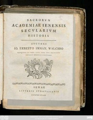 Sacrorvm Academiae Ienensis Secvlarivm Historia