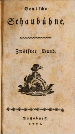 Deutsche Schaubühne. 36 = Jg. 3,Bd. 12. 1791
