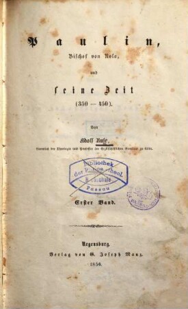 Paulin, Bischof von Nola und seine Zeit : (350 - 450), 1