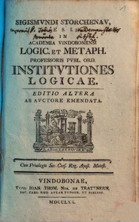 Sigismvndi Storchenav, E. S. I. In Academia Vindobonensi Institvtiones Logicae