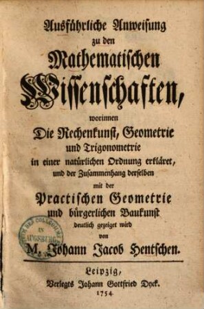 Ausführliche Anweisung zu den mathematischen Wissenschaften ...