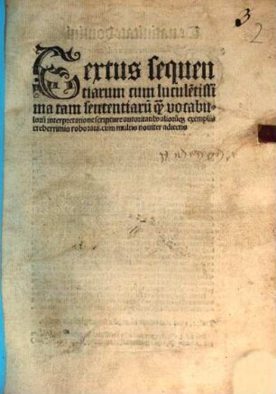 Textus seque[n]tiarum : cum Iuculentissima tam sententiar[um] q[ua] vocabulor[um] interpretatione scripture autoritatibu[s] alioru[m]q[ue] exemplis creberrimis roborata. cum multis nouiter adiectis