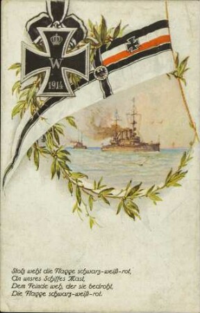 Stolz weht die Flagge schwarz-weiß-rot, [...]
