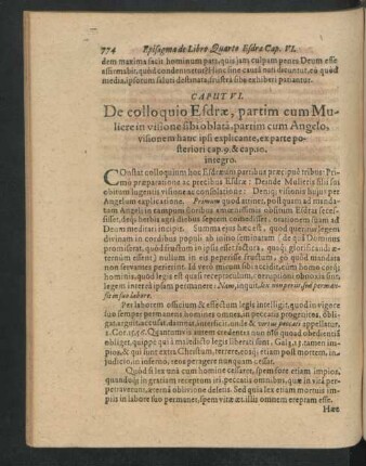 Caput VI. De colloquio Esdrae, partim cum Muliere visione sibi oblata, partim cum Angelo, visionem hanc ipsi explicante, ex parte poateriori cap. 9. ...