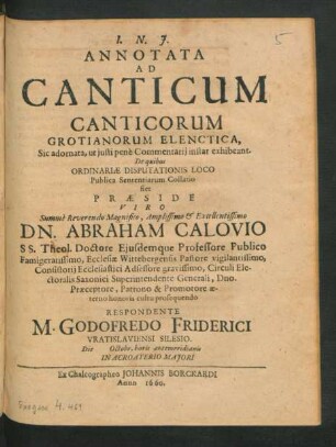 Annotata Ad Canticum Canticorum Grotianorum Elenctica, Sic adornata, ut iusti pene Commentarii instar exhibeant