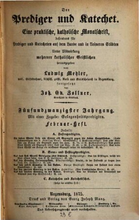 Der Prediger und Katechet : praktische katholische Zeitschrift für die Verkündigung des Glaubens. 25, 25. 1875