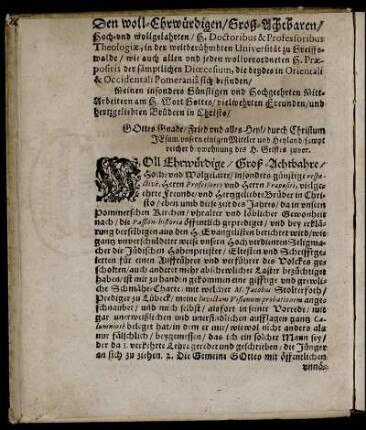 Den woll-Ehrwürdigen, Groß-Achtbaren, Hoch- und wollgelahrten, H. Doctoribus & Professoribus Theologieae, in der weitberühmbten Universität zu Greiffswalde ...