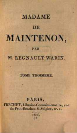 Madame de Maintenon. 3