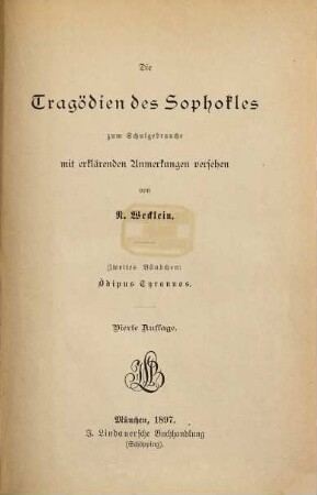 Die Tragödien des Sophokles : zum Schulgebrauche mit erklärenden Anmerkungen versehen, 2. Ödipus tyrannos