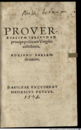 Proverbialivm Versvvm Ex principe poëtarum Vergilio collectanea